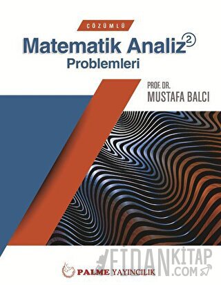 Palme Çözümlü Matematik 2 Analiz Problemleri