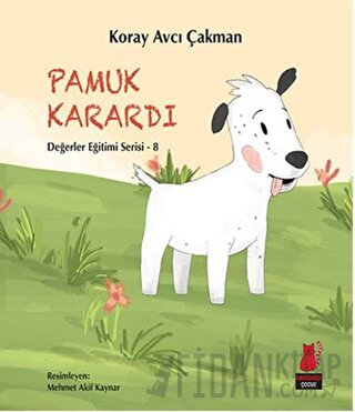 Pamuk Karardı - Değerler Eğitimi Serisi - 8