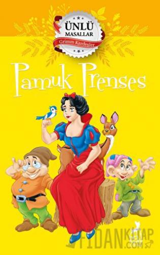 Pamuk Prenses – Ünlü Masallar