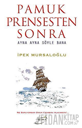 Pamuk Prensesten Sonra