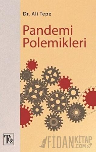 Pandemi Polemikleri