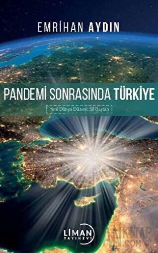 Pandemi Sonrasında Türkiye Emrihan Aydın