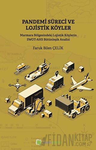 Pandemi Süreci ve Lojistik Köyler