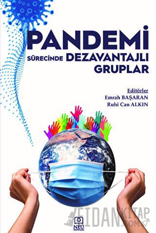 Pandemi Sürecinde Dezavantajlı Gruplar