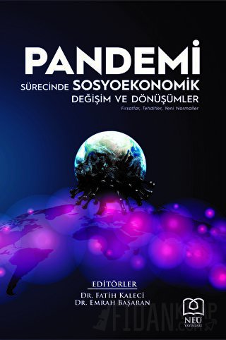 Pandemi Sürecinde Sosyoekonomik Değişim ve Dönüşümler