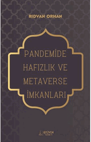 Pandemide Hafızlık ve Metaverse İmkanları