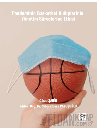 Pandeminin Basketbol Kulüplerinin Yönetim Süreçlerine Etkisi