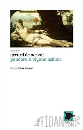 Pandora ve Viyana Aşkları Gerard de Nerval