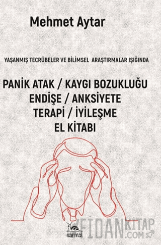 Panik Atak / Kaygı Bozukluğu