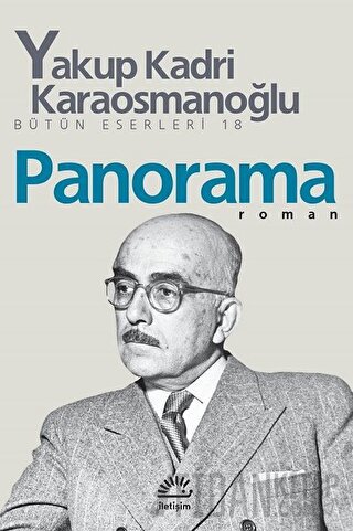 Panorama Yakup Kadri Karaosmanoğlu