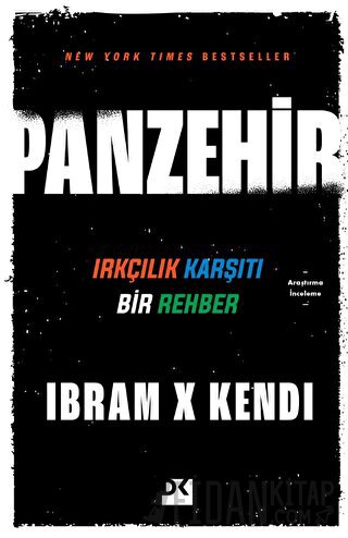 Panzehir - Irkçılık Karşıtı Bir Rehber Ibram X Kendi