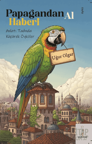 Papağandan Al Haberi