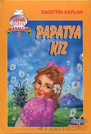 Papatya Kız (Ciltli) Sadettin Kaplan