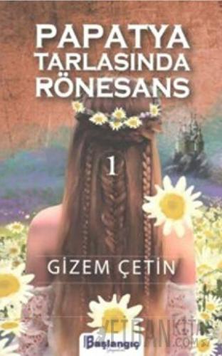 Papatya Tarlasında Rönesans 1