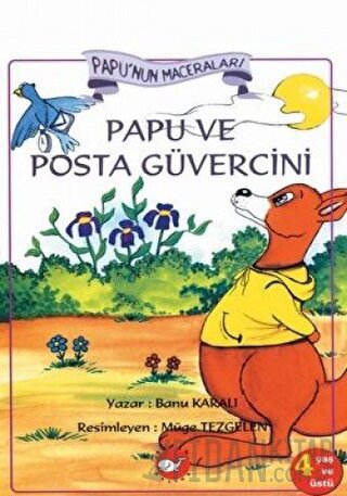 Papu ve Posta Güvercini Banu Karalı
