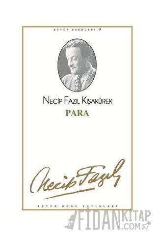 Para : 9 - Necip Fazıl Bütün Eserleri