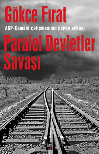Paralel Devletler Savaşı Gökçe Fırat