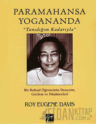 Paramahansa Yogananda "Tanıdığım Kadarıyla" (Ciltli)