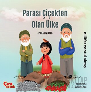Parası Çiçekten Olan Ülke - Para Masalı