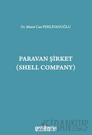 Paravan Şirket (Shell Company)