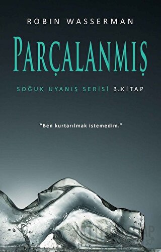 Parçalanmış - Soğuk Uyanış Serisi 3. Kitap