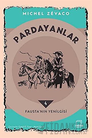 Pardayanlar 4 - Fausta’nın Yenilgisi