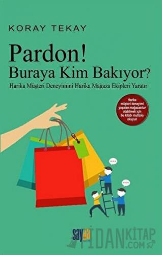 Pardon! Buraya Kim Bakıyor