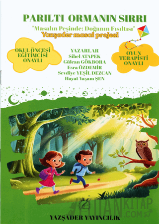 Parıltı Ormanın Sırrı