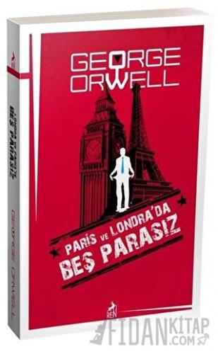 Paris ve Londra’da Beş Parasız