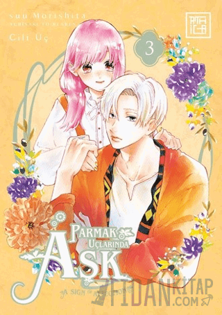 Parmak Uçlarında Aşk 3