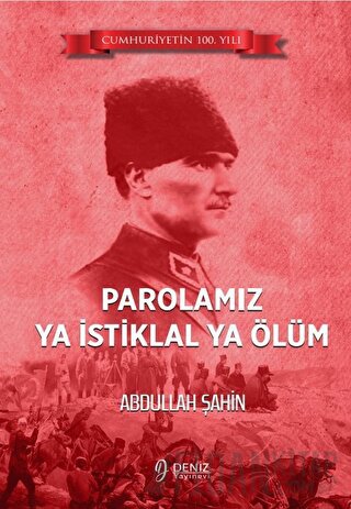 Parolamız Ya İstiklal Ya Ölüm