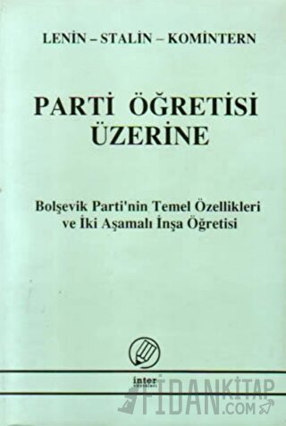 Parti Öğretisi Üzerine