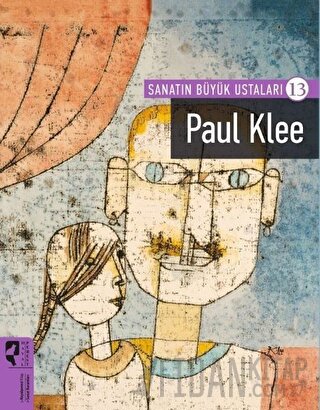 Paul Klee - Sanatın Büyük Ustaları 13