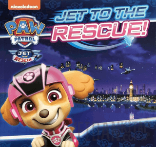 Paw Patrol: Jet To The Rescue