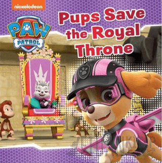 Paw Patrol: Pups Save The Royal Throne