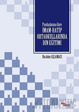 Paydaşlarına Göre İmam Hatip Ortaokullarında Din Eğitimi