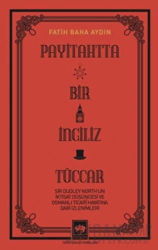 Payitahtta Bir İngiliz Tüccar