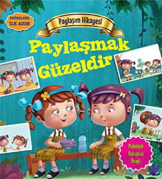 Paylaşım Hikayesi: Paylaşmak Güzeldir
