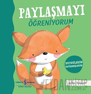 Paylaşmayı Öğreniyorum (Ciltli)