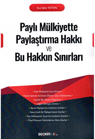 Paylı Mülkiyette Paylaştırma Hakkı ve Bu Hakkın Sınırları