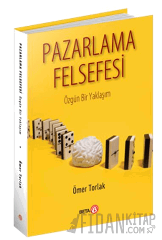 Pazarlama Felsefesi Ömer Torlak