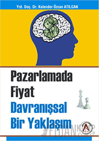 Pazarlama Fiyat Davranışsal Bir Yaklaşım