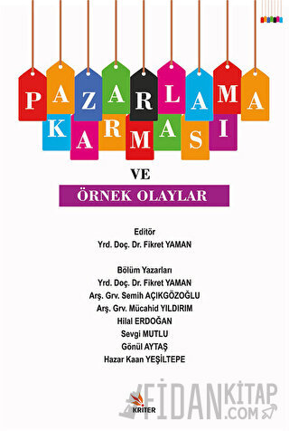 Pazarlama Karması ve Örnek Olaylar