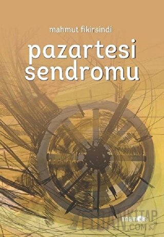 Pazartesi Sendromu (Ciltli)