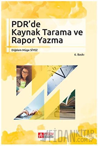 PDR’de Kaynak Tarama ve Rapor Yazma