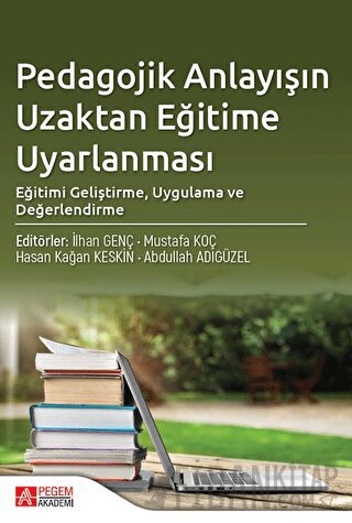 Pedagojik Anlayışın Uzaktan Eğitime Uyarlanması