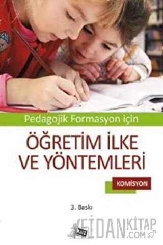 Pedagojik Formasyon İçin Öğretim İlke ve Yöntemleri