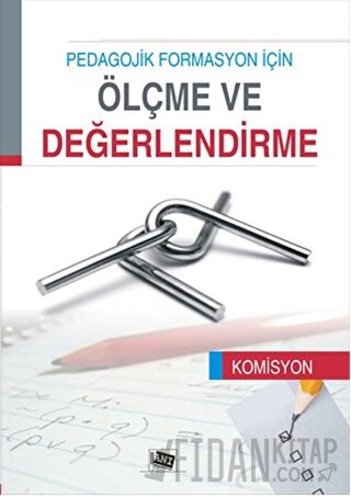 Pedagojik Formasyon İçin Ölçme ve Değerlendirme
