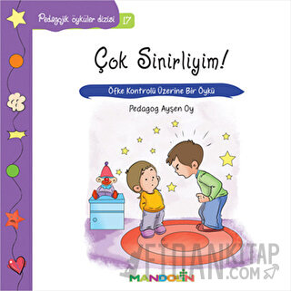Pedagojik Öyküler Dizisi 17 - Çok Sinirliyim!