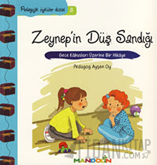 Pedagojik Öyküler Dizisi 3 - Zeynep'in Düş Sandığı